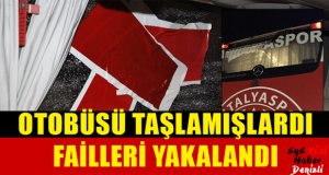 Antalyaspor Otobüsü’nü Taşlayanlar Failleri Yakalandı