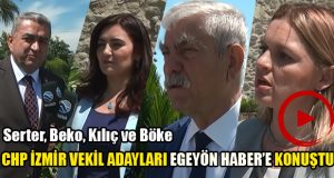 CHP İzmir Adayları Egeyön Haber’e Konuştu