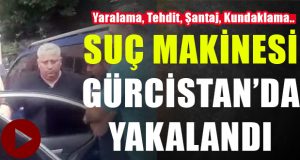 İzmir’in Suç Makinesi Gürcistan’da Yakalandı