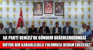 AK Parti Denizli İl Başkanı Filiz’den Gündem Değerlendirmesi