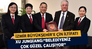İzmir Büyükşehir’e Çin İltifatı