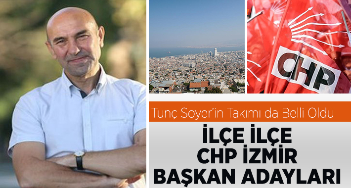 CHP İzmir’de Belediye Başkan