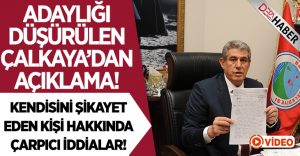 Adaylığı Düşürülen Mehmet Ali Çalkaya’dan Açıklama