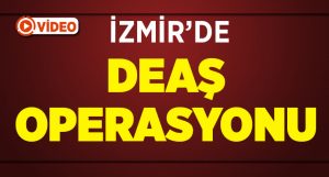 İzmir’de DEAŞ şüphelisi 8 kişi yakalandı