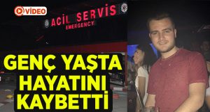 İzmir’de Genç Yaşta Hayatını Kaybetti