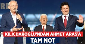 Kılıçdaroğlu’ndan Ahmet Aras’a Tam Not