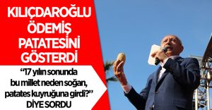 Kılıçdaroğlu Ödemiş Patatesini Gösterdi ve O Soruyu Sordu