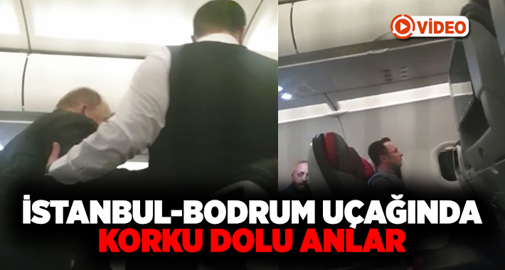 İstanbul-Bodrum uçağında yapılan “Kemerlerinizi
