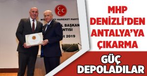 MHP İl Başkanı Birtürk ve MHP’li Belediye Başkanları Antalya’ya çıkarma yaptı