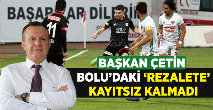 Başkan Ali Çetin, oynanan