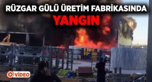 İzmir’de rüzgar gülü üretim fabrikasında yangın