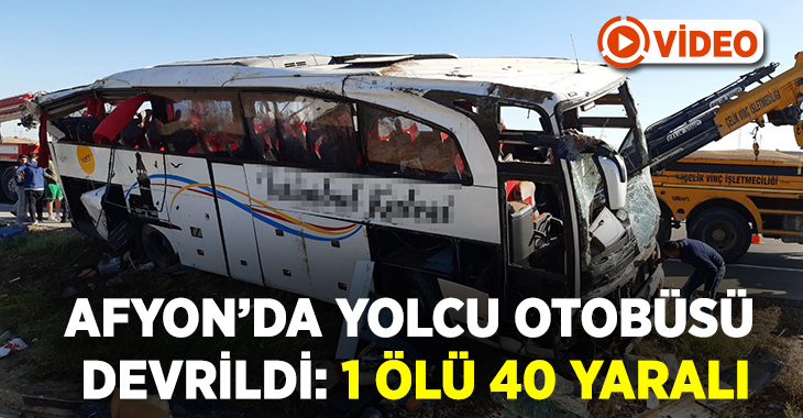 Afyonkarahisar'da yolcu otobüsünün devrilmesi