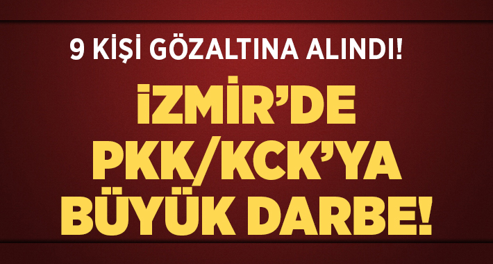 İzmir’de PKK/KCK terör örgütünün