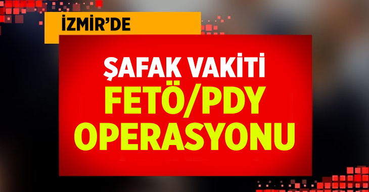 İzmir'de FETÖ/PDY silahlı terör