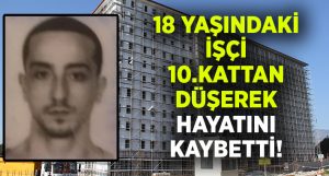 İzmir Bornova’da 18 yaşındaki işçi Caner Mızrak 10. kattan düşerek hayatını kaybetti!