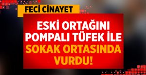 İzmir Torbalı’da Taşkın Sert eski ortağı tarafından öldürüldü!
