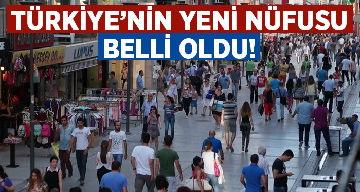 Türkiye'nin nüfusu 31 Aralık