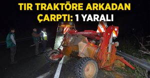 Aydın Söke’de tır traktöre çarptı.. Ali Gürcan yaralandı!