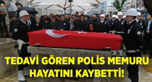 İzmir Aliağa’da polis memuru Sait Pazarcı son yolculuğuna uğurlandı!