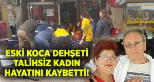 İzmir Tire’de kadın cinayeti.. Melek Dağyel kurtarılamadı!