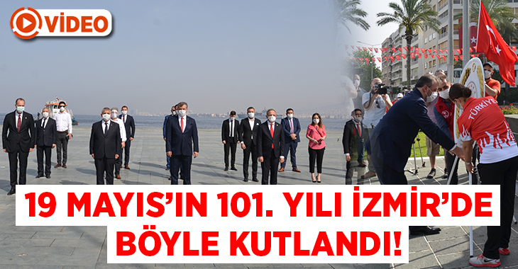 İzmir'de, Atatürk’ün 19 Mayıs