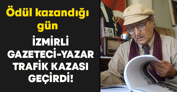 İzmirli Gazeteci-Yazar Yaşar Aksoy,