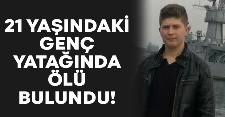 Denizli’de 21 yaşındaki Mehmet