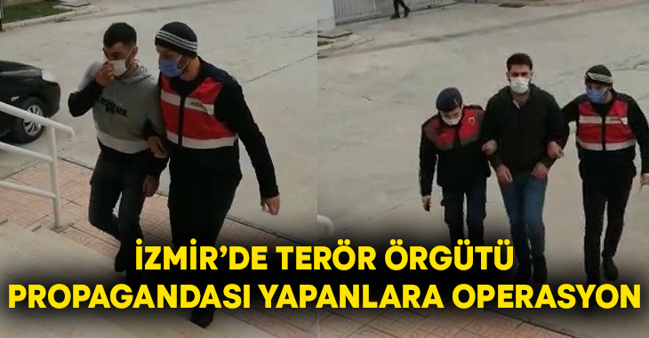İzmir’de terör örgütlerinin propagandasını