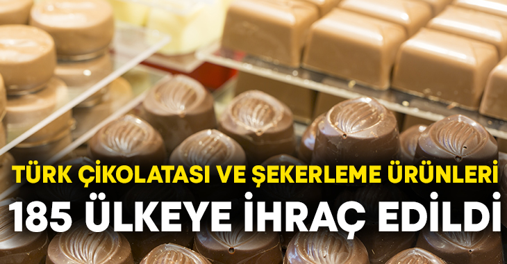 Türk şekerleme ve çikolata