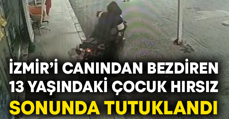 İzmir'de 200'ü aşkın hırsızlık