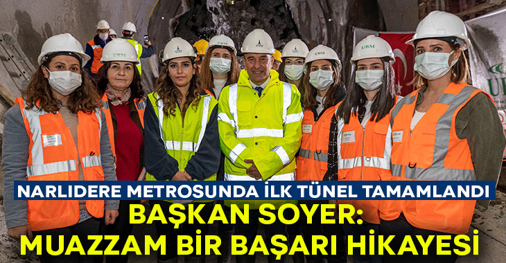 Narlıdere metrosunda ilk tünel tamamlandı!