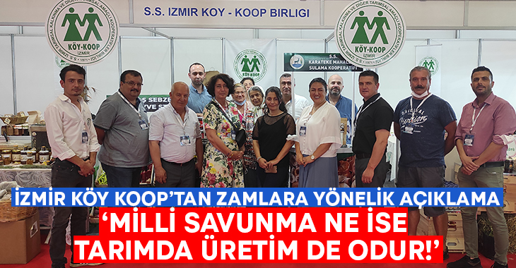 İzmir Köy Koop ardı arkası kesilmeyen zamlara karşı açıklama yayımladı!