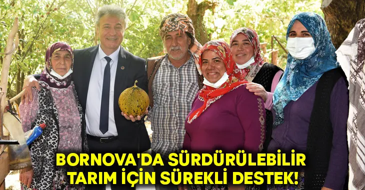 Bornova’da sürdürülebilir tarım için sürekli destek!