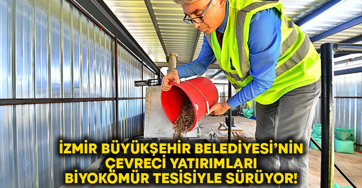 İzmir Büyükşehir Belediyesi’nin çevreci yatırımları biyokömür tesisiyle sürüyor!