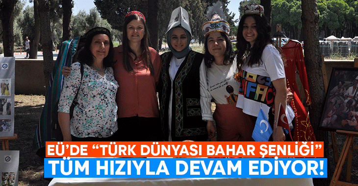 EÜ’de “Türk Dünyası Bahar Şenliği” tüm hızıyla devam ediyor!