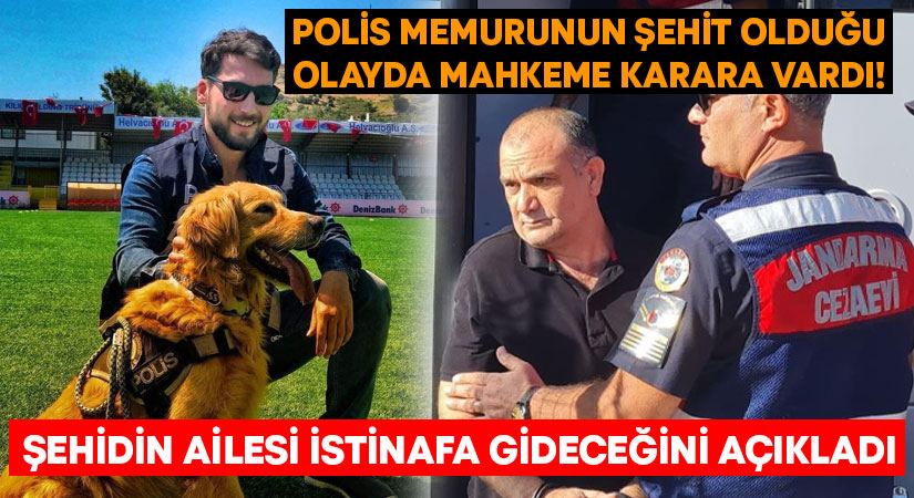 Polis memuru Ercan Yangöz’ün şehit olduğu olayda mahkeme karara vardı! Şehidin ailesi istinafa gideceğini açıkladı – Mahkeme Haberleri