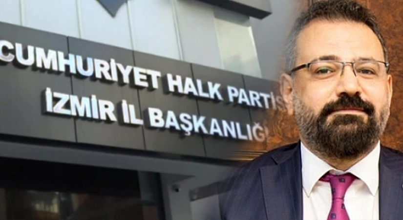 CHP İzmir İl Başkanı