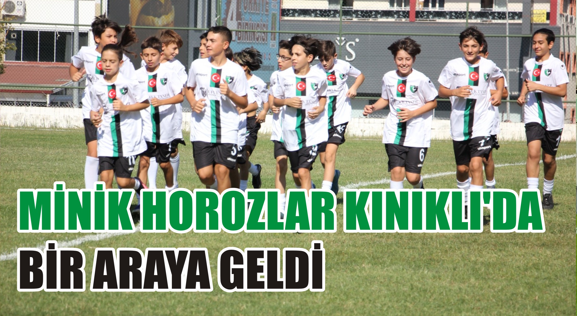 Denizlispor U13-U14 takımı futbolcuları