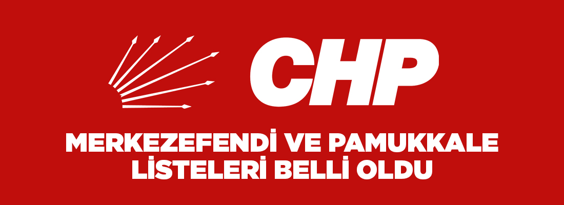 Cumhuriyet Halk Partisi’nde (CHP)