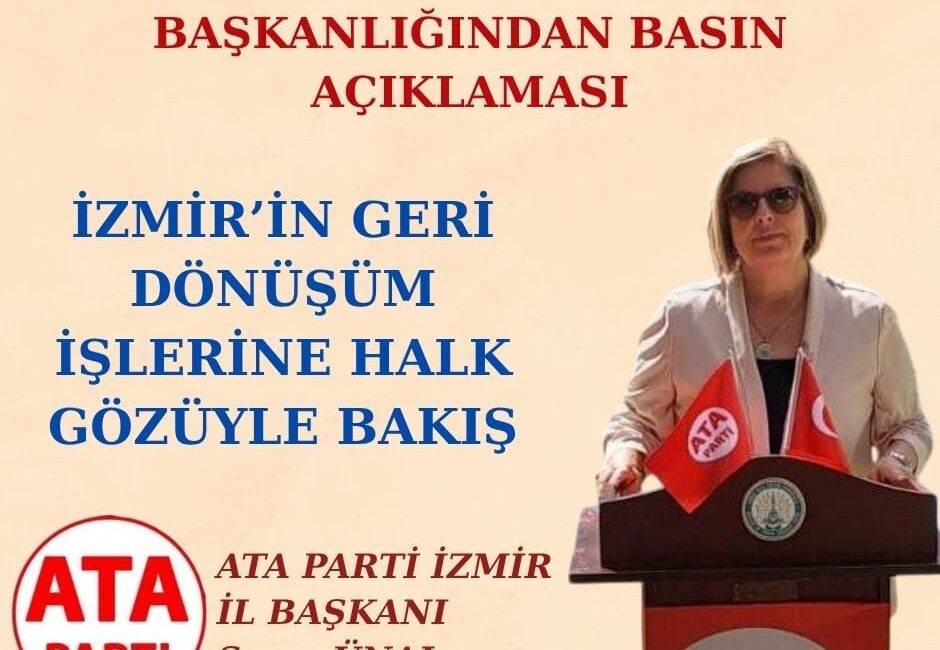 ATA Parti İzmir İl Başkanı Sema Ünal, İzmir Büyükşehir Belediyesi’nin