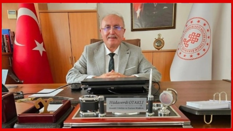 Denizli İl Kültür ve Turizm Müdürü Hüdaverdi Otaklı, görevden alınmasının