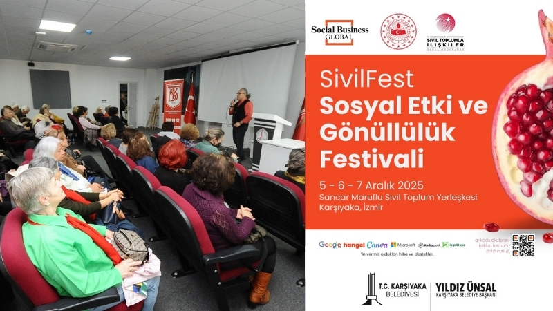 Karşıyaka Belediyesi’nin Social Business Global iş birliğiyle düzenlediği SivilFest: Sosyal