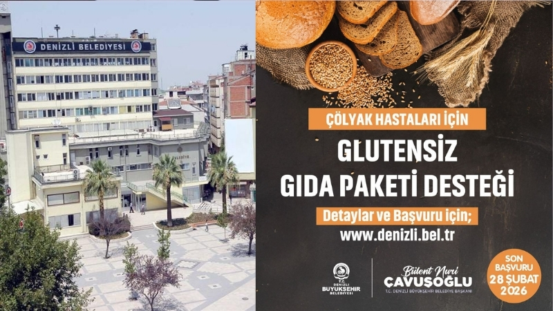 Denizli Büyükşehir Belediyesi’nin çölyak hastalarının sağlıklı ve güvenilir gıdaya erişimi