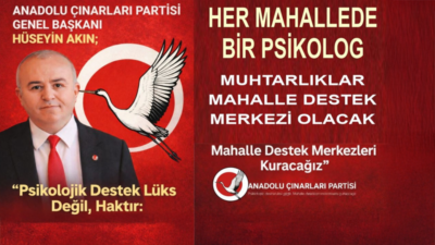 Anadolu Çınarları Partisi (AÇIP) Genel Başkanı Hüseyin Akın, mahalle temelli