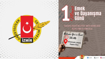 İzmir Gazeteciler Cemiyeti, 1 Mayıs Emek ve Dayanışma Günü dolayısıyla