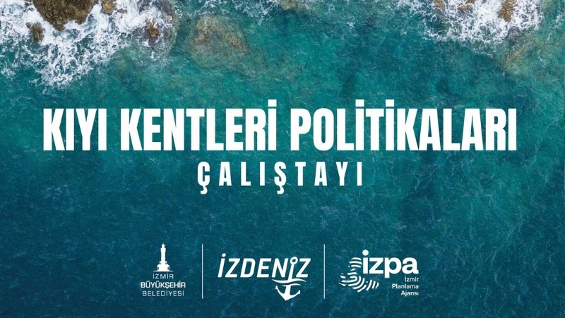 Türkiye Belediyeler Birliği tarafından “Kıyı Yönetiminde Güçlenen Yerel Yönetimler” başlığıyla