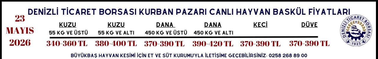 Denizli Ticaret Borsası -Kurban Pazarı Canlı Hayvan Baskül Fiyatları