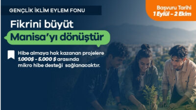 Manisa Büyükşehir Belediyesi, Bloomberg Philanthropies tarafından yürütülen Uluslararası Gençlik İklim
